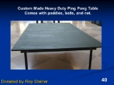 Custom Made Heavy Duty Pong Table w/net, balls, paddles