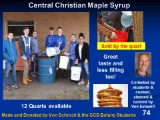 1 quart of Central Christian Maple Syrup