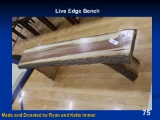 1 large live edge bench