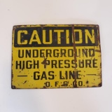 Caution High Pressure Gas Line