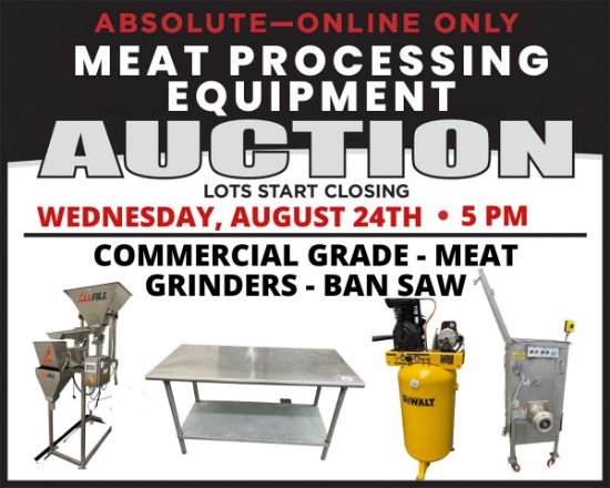 Absolute Online Only Meat Processing Equipment