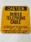8''x8'' Caution Steel Sign