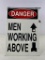 20''x14'' Men Working Above Steel Sign