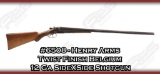 Henry Arms Twist Finish Belgium 12 Ga SideXSide Shotgun
