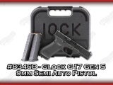 Glock G17 Gen 5 9mm Semi Auto Pistol