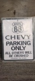 ROUTE 66 CHEVY PARKING ONLY SIGN