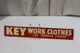 Key Work Clothes Tin Strip Sign