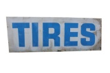 Large Tin Tires Sign, 90in x 32in
