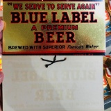 Blue Label Beer NOS Single Sided Cardboard Sign 10in x 6in