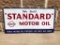 Early Porcelain Standard Motor Oil Sign SSP 36in x 18in Makes Motors Run Smoother and Cost Run Lower