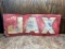 JAX Beer Sign, Tin, Drink Jax - Very Flimsy Metal, 40in x 16in