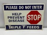 Triple F Feeds Sign, 19.5in x 14in - Help Prevent Disease, Please Do Not Enter