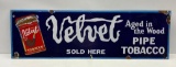 Velvet Pipe Tobacco Porcelain Sign, 39in x 12in, Very Good Condition, All Original