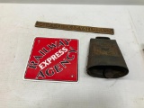 Railway Express Sign, Brass O'Keefe Elevator and Blum's Cowbell