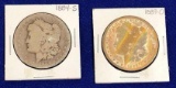 2 Morgan Silver Dollars, 1889 O, 1884 S