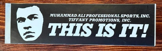 Rare, Muhammad Ali Bumper Sticker "This Is It"- Illustrated, unused with backing.