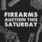 Firearms Live Auction | 6/28/25 @ 10am