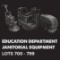 Education Department Janitorial Equipment 700-799