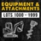 Equipment & Attachments Lots 1000-1999