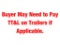 Auction Reminder: For Titled Units: Buyer May Need to Pay TT&L on Trailers if Applicable.