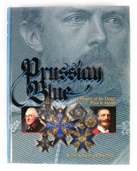 Book: Prussian Blue A History of the Order Pour le Merite
