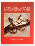 Book: Springfield Armory Shoulder Weapons 1795-1968