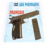1890-1990 Les Pistolets Automatiques Francais