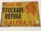 Adv. Tin Sign-Visit the Stockade Refuge Galena,