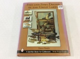 Hard Cover Book-Fish & Fowl Decoys of the Great