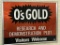 Lg. Tin Sign-O's Gold Research &