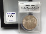 1885 ANACS-MS64 Rocky Mountain Hoard