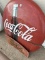Lot of 2 Coca Cola Signs Including Round Button