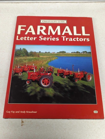 ORIGINALITY GUIDE FARMALL LETTER SERIES TRACTORS BY GUY FAY AND ANDY KRAUSHAAR