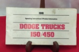 1981 DODGE TRUCKS 150/450 OPERATING INSTRUCTIONS & PRODUCT INFORMATION BOOKLET