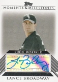 LANCE BROADWAY 2008 TOPPS MOMENTS AND MILESTONES AUTOGRAPH CARD