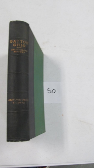 Dayton, Ohio, An Intimate History, C. 1932 By Charlotte Reeve Conover, Lewis Historical Publishing C