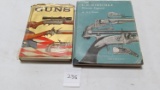 (2) Books: The Fireside Book Of Guns By Larry Koller, C. 1959, The Ridge Press Incorporated (good Bu
