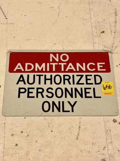 Metal "No Admittance" Sign