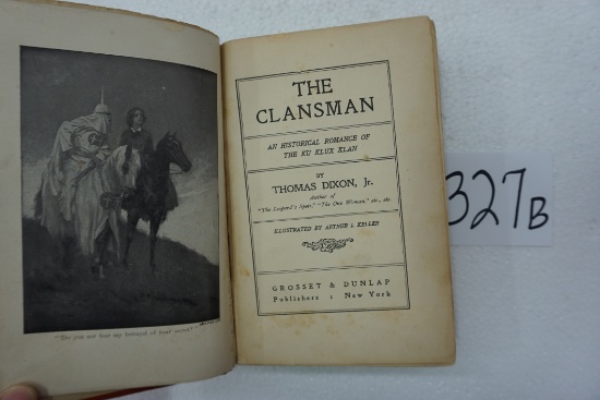 "The Clansman" 1905 Edition by Thomas Dixon Jr. internal spine separation, hardback, 7.75"x 5.25"