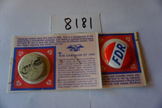 Two 1972 Remake of Political Campaign Buttons from the Years 1896 & 1936. Both One Money.