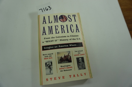 Almost America by Steve Tally. paperback, 2000. Imagine an America Where...  a what if book