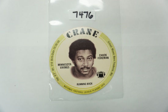 1976 Crane Potato Chips 3.375" Disc: Chuck Foreman, Minneota Vikings. Note: minor loss on edges and