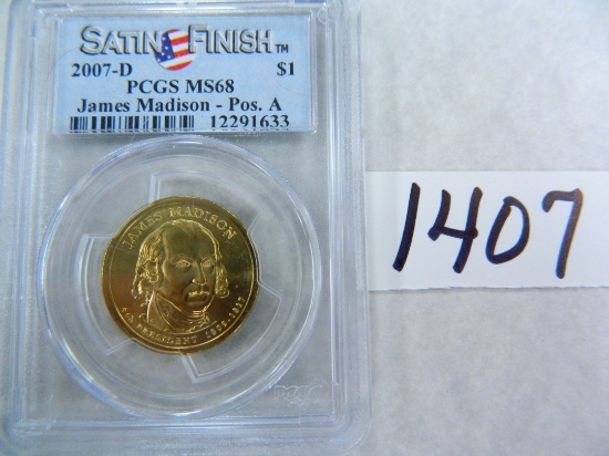 2007-D SATIN FINISH James Madison Dollar, Position A, PCGS Graded MS68