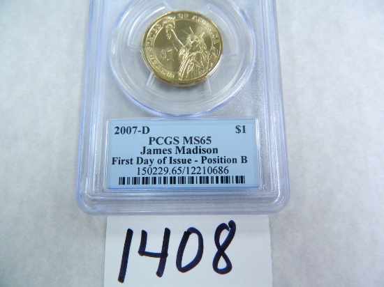 2007-D James Madison Dollar First Day of Issue, Position B, PCGS Graded MS65