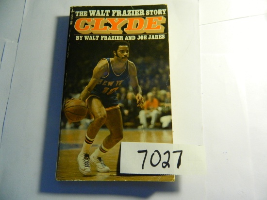 1971 Clyde - The Walt Frazier Story by Walt Frazier and Joe Jares, paperback, 248 pages