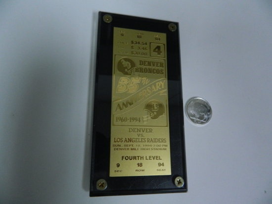 1994 Denver Broncos 35 Years of Tradition Gold Ticket in Lucite Screwdown, 7"x3.5", Only 3500 Made