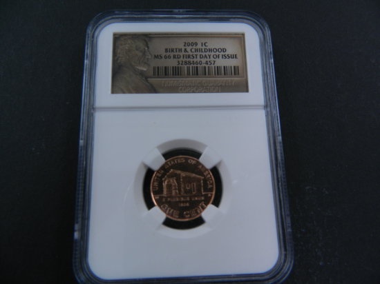 2009 Lincoln One Cent, Birth & Childhood, NGC graded MS66RD, First Day of Issue
