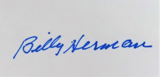 Billy Herman Signed cut (died 1992), Estate Find, HAC Does Not Guarantee Authenticity. HOF 1975.
