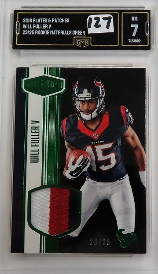 #23/25 (short print) 2016 Plates & Patches Will Fuller V Rookie Material Green Card. GMA Graded 7