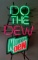 Neon Mountain Dew Sign